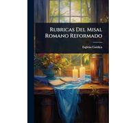 Rubricas Del Misal Romano Reformado