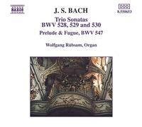 Rubsam Wolfgang - Sonates en trio pour orgue BWV 528, 529 & 530 / Prélude & fugue BWV 547