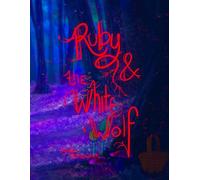 Ruby and the White Wolf