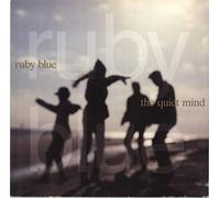 Ruby Blue - The Quiet Mind - For Joe