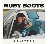Ruby Boots - Solitude
