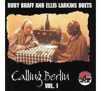 Ruby Braff - Calling Berlin Vol. 1