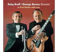 Ruby Braff & George Barn - To Fred Astaire With Love