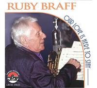 Ruby Braff - Our love is here to stay