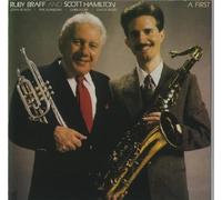 Ruby Braff & Scott Hamilton - A First [UK Import]