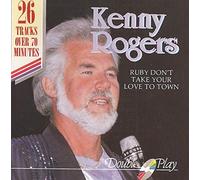 Kenny Rogers - Ruby don't take your love to town (26 tracks, & First Edition)