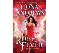 Ruby Fever: A Hidden Legacy Novel