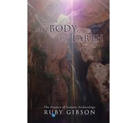 Ruby Gibson My Body, My Earth (Tapa blanda)