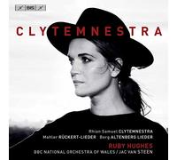 Ruby Hughes - Clytemnestra - Orchestral Songs