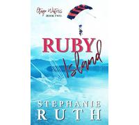 Ruby Island: A New Zealand opposites attract romance.
