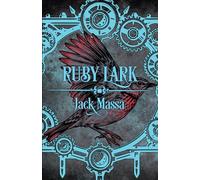 Ruby Lark: 2 (Tales of the Norrling Wizards)