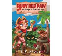 Ruby Red Paw & the Voyage to Otter's Orchard: 2