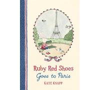 Ruby Red Shoes Goes To Paris – Macmillan