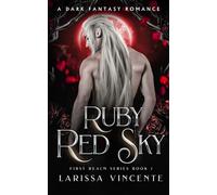 Ruby Red Sky (The First Realm)