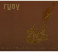 Ruby - Ruby-Altered & Proud(the Short-Remixes)