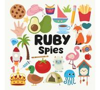 Ruby Spies with a Little Eye: A Fun and Engaging Search and Find Book for Kids Ages 3-6
