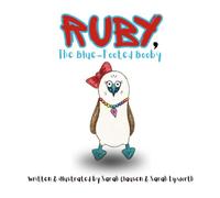 Ruby, The Blue-Footed Booby