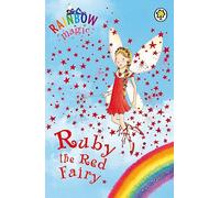 Ruby The Red Fairy: The Rainbow Fairies Book 1 (Rainbow Magic)
