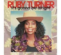 Ruby Turner - It's Gonna Be Alright