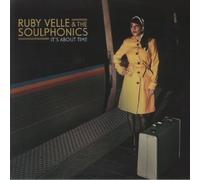Ruby Velle & The Soulphonics - It's About Time (10th Anniversary Edition)