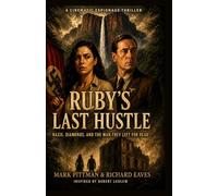 RUBY'S LAST HUSTLE: NAZIS, DIAMONDS, AND THE MAN THEY LEFT FOR DEAD