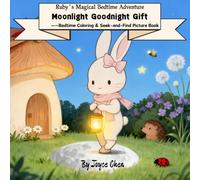 Ruby's Magical Bedtime Adventure: Moonlight Goodnight Gift: Bedtime Story, Coloring & S nd-Find Picture Book