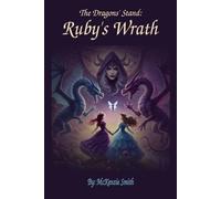 Ruby's Wrath: 1 (The Dragons' Stand)