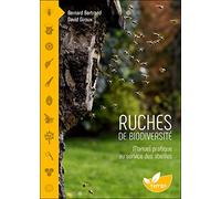Ruches de biodiversité: Manuel pratique au service des abeilles