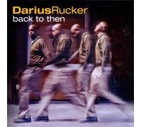 Rucker,Darius - Back to Then [Import]
