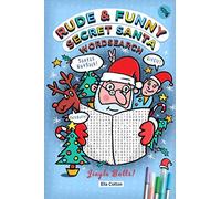 Rude and Funny Secret Santa Word Search: A Very Rude Seasonal Sweary Puzzle Book Jingle Balls!