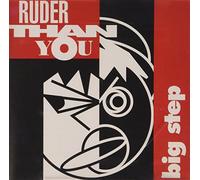 Ruder Than You - Big Step