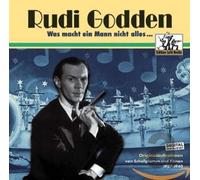 Rudi Godden - Was macht ein Mann nicht alles