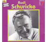 Rudi Schuricke - Historische Aufnahmen