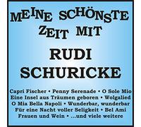 Rudi Schuricke - Meine schönste Zeit mit Rudi Schuricke