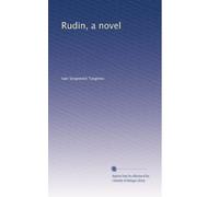 Rudin, a novel: Volume 2