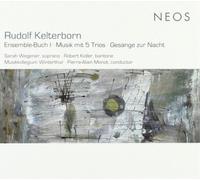 Rudolf Kelterbo Rudolf Kelterborn: Ensemble-Buch I/Musik Mit 5 Trios/Gesäng (CD)