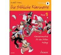 Rudolf mauz : die frohliche klarinette band 1 - recueil + enregistrements online: Klarinettenschule für den frühen Anfang (Überarbeitete Neuauflage). Band 1. Klarinette. Lehrbuch.: Vol. 1