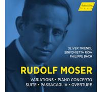 Rudolf Moser : Œuvres pour piano et orchestre. Triendl, Bach.