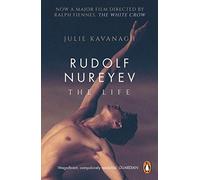 Rudolf Nureyev (the White Crow Film): The Life