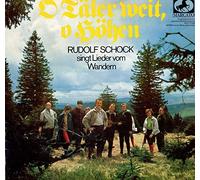 Rudolf Schock - O Täler weit, o Höhen-singt Lieder vom Wandern / Vinyl record [Vinyl-LP]