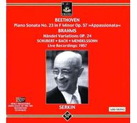 Rudolf Serkin - Beethoven: Piano Sonata No. 23 in F minor Op. 57 "Appassionata"; Brahms: Händel Variations Op. 24 and others