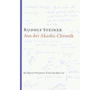 Rudolf Steiner Aus der Akasha-Chronik (Rudolf Steiner Taschenbüche (Tapa blanda)