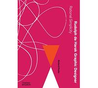 Rudolph de Harak Graphic Designer: Rational Simplicity
