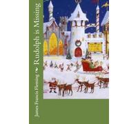 Rudolph is Missing: Volume 2