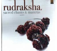 Rudraksha Sacred Chants & Mantra (Sanskrit) (Cd) (Indian Devotional / Prayer / Religious Music / Chants)