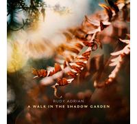 Rudy Adrian A Walk in the Shadow Garden (CD) Album (Importación USA)