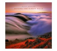RUDY ADRIAN - BEYOND THE SLEEPY HILLS