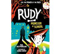 Rudy and the Monster at School: Volume 2