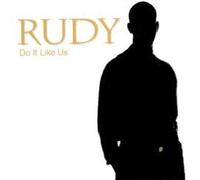 Rudy - Do It Like Us