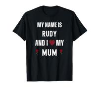 Rudy I Love My Mum Cute Personal Día de la Madre Camiseta